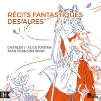 Récits fantastiques des Alpes