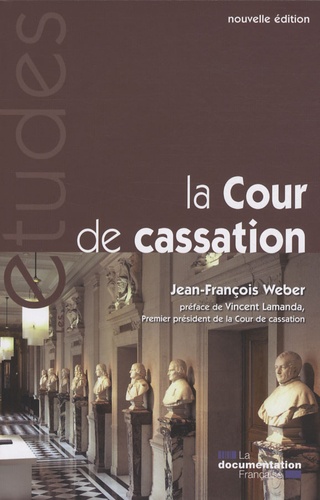 Jean-François Weber - La Cour de cassation.