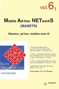 Jean-Frédéric Myoupo - Studia informatica universalis N° 6.1 : Mobile Ad-hoc NETworkS (MANETS) - Réseaux, ad-hoc, mobiles sans fil.