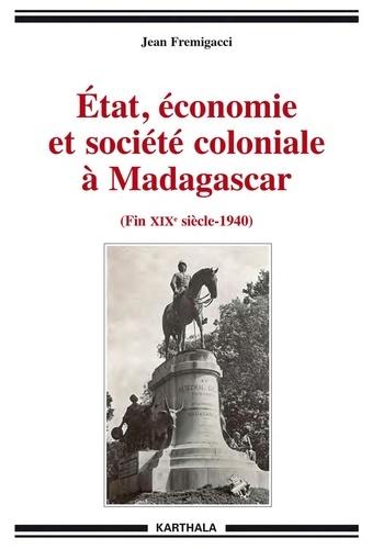 Etat, économie et société coloniale à... de Jean Fremigacci - Livre -  Decitre