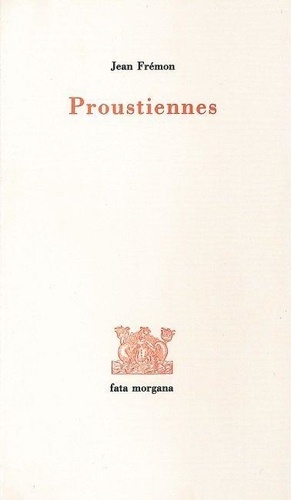 Jean Frémon - Proustiennes.