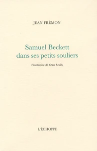 Samuel Beckett dans ses petits souliers