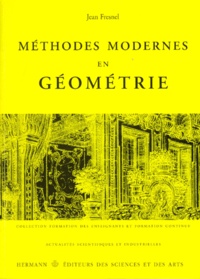 Jean Fresnel - Méthodes modernes en géométrie.