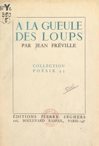 À la gueule des loups