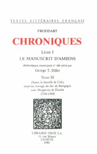 Chroniques. Livre I, Le Manuscrit d'Amiens Tome 3