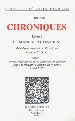 Chroniques. Livre I, Le Manuscrit d'Amiens Tome 2