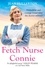Fetch Nurse Connie