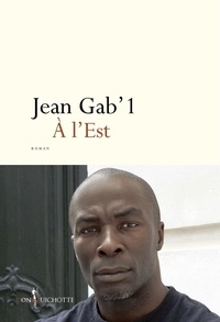 Jean Gab'1 - A l'Est.