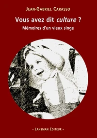 Vous avez dit culture ?