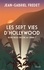 Les sept vies d'Hollywood. Irons-nous encore au cinéma ?