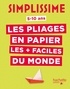 Jean-Gabriel Jauze - Les pliages en papier les + faciles du monde - 5-10 ans.