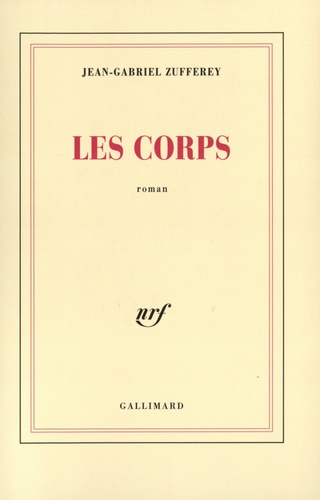 Jean-Gabriel Zufferey - Les Corps.