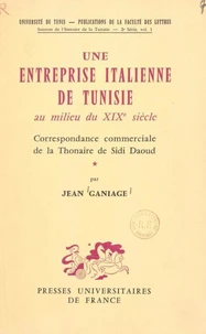 Une entreprise italienne de Tunisie au milieu du XIXe siècle