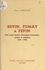 Revin, Fumay et Fépin (2). Cent trente années d'évolution économique, sociale et politique, 1790-1920