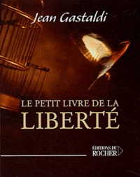 Le Petit Livre de la Libertté