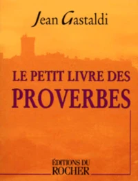 Le Petit Livre Des Proverbes