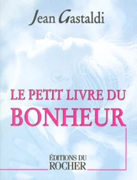 Le petit livre du bonheur