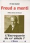 Freud a menti. L'escroquerie du XXe siècle ?