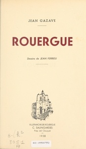 Jean Gazave et Jean Ferrieu - Rouergue.