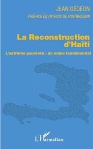 Jean Gédéon - La reconstruction d'Haïti - L'extrême pauvreté : un enjeu fondamental.