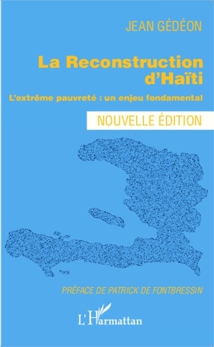 Jean Gédéon - La reconstruction d'Haïti - L'extrême pauvreté : un enjeu fondamental.