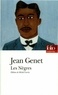 Jean Genet - Les Nègres.