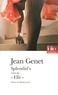 Jean Genet - Splendid's suivi de Elle.