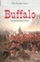 Buffalo. La saga des quatre rivières