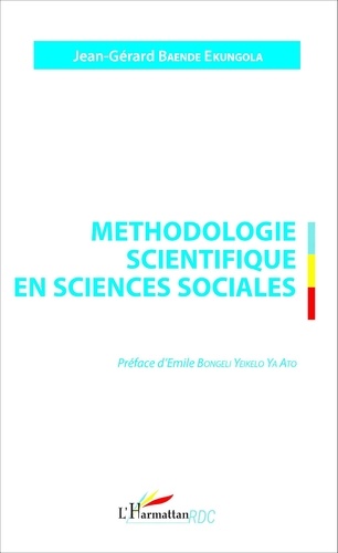 Méthodologie scientifique en sciences sociales. Un regard sur les procédés de la recherche