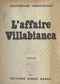 Jean-Gérard Chauffeteau - L'affaire Villabianca.