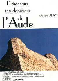 Dictionnaire encyclopédique de l'Aude