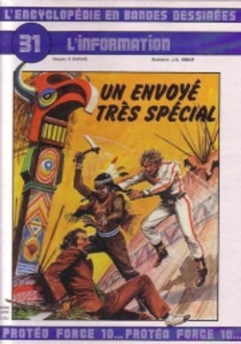 Jean Gérard Imbar et Pierre Dupuis - L'Encyclopédie en bandes dessinées Tome 31 : L'information - Un envoyé très spécial.