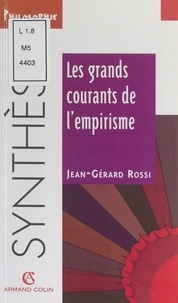 Jean-Gérard Rossi et Jacqueline Russ - Les grands courants de l'empirisme.