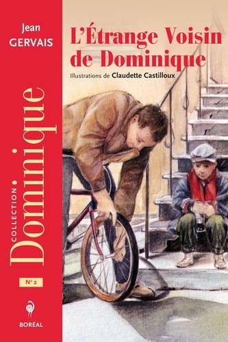 Jean Gervais - L'ETRANGE VOISIN DE DOMINIQUE.