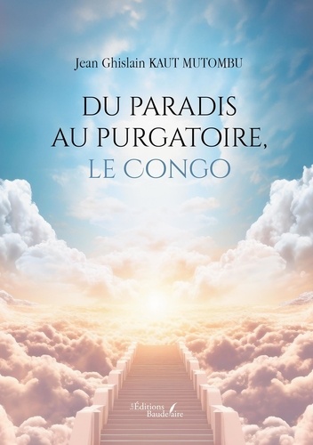 Du paradis au purgatoire, le Congo