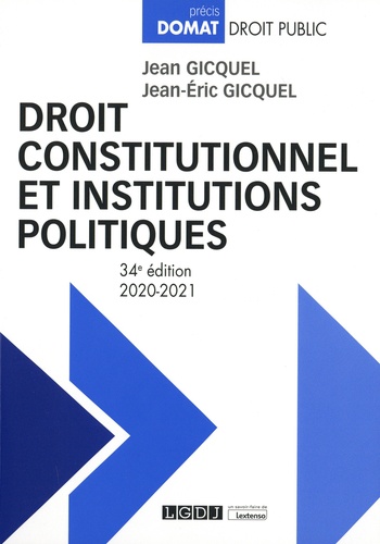 Droit constitutionnel et institutions politiques 34e édition