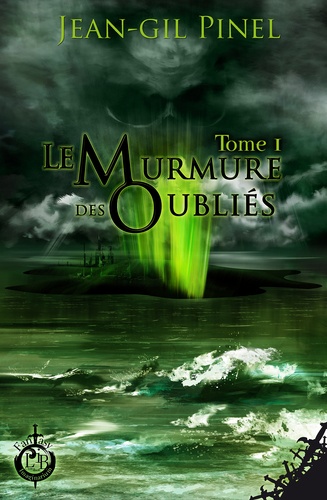 Le Murmure des Oubliés - Tome 1