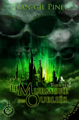 Le Murmure des Oubliés - Tome 2