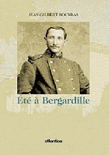 Jean-Gilbert Bourras - Eté à Bergardille.
