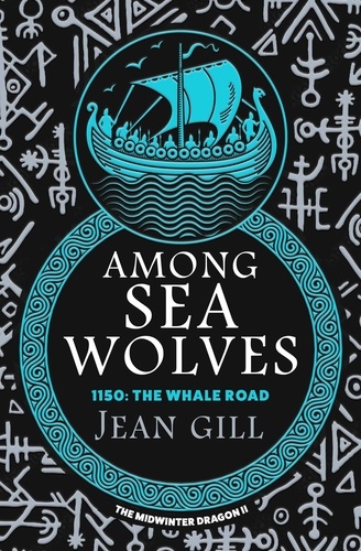  Jean Gill - Among Sea Wolves - The Midwinter Dragon, #2.