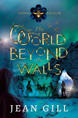  Jean Gill - The World Beyond the Walls - Natural Forces, #3.