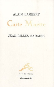 Jean-Gilles Badaire - Carte Muette.