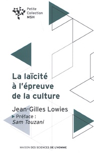 Jean-Gilles Lowies - La laïcité à l'épreuve de la culture.