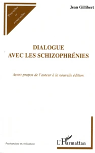 Dialogue avec les schizophrénies