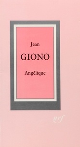 Jean Giono - Angélique.