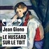 Jean Giono - Le hussard sur le toit.
