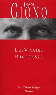 Jean Giono - Les vraies richesses.