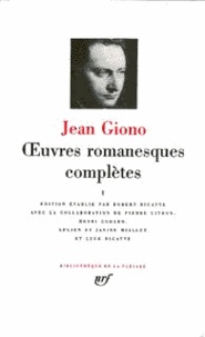 Jean Giono - Oeuvres romanesques complètes / Jean Giono Tome 4 - Oeuvres romanesques complètes.