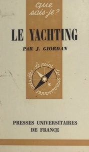 Jean Giordan et Paul Angoulvent - Le yachting.
