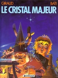 Jean Giraud et Marc Bati - Le Cristal majeur Tome 1 : Altor.